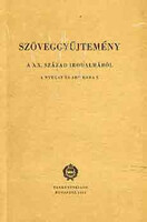 Szöveggyűjtemény a XX. század irodalmából (A Nyugat és Ady kora) I-II. - Bessenyei Gy.-Koczkás S.