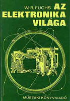 Az elektronika világa - W.R. Fuchs