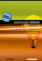 Gazdálkodj okosan - a tehetséggel - Robert Gandossy; Elissa Tucker