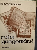 Rajeczky Benjamin: Mi a gregorián? Dedikált