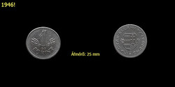 1946-OS 1 FORINT A LEGELSŐK KÖZÜL - 1946 AUGUSZTUS