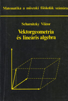 Vektorgeometria és lineáris algebra - Dr. Scharnitzky Viktor