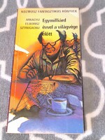 Sztrugackij - Egymilliárd évvel a világvége előtt