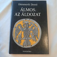 Dümmerth Dezső: Álmos, az áldozat   Panoráma Kiadó 1986.