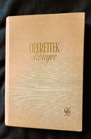 GÁL GYÖRGY SOMOGYI : OPERETTEK KÖNYVE AZ OPERETT AZ OPERETT REGÉNYES TÖRTÉNETE 1959