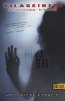 Hívj be! (Engedj be!) - John Ajvide Lindqvist
