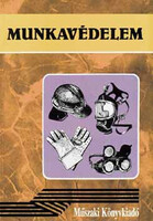 MUNKAVÉDELEM - Dr. Buzás Attiláné - Dornai Tibor