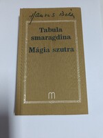 Hamvas Béla - Tabula Smaragdina/ Mágia szutra (6. kötet)