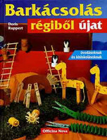 Barkácsolás régiből újat - Doris Ruppert