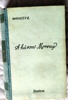 HAVASSY E : A HÁROM MORVAY REGÉNY