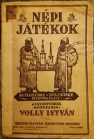 1945. Volly István:Népi játékok II. BETLEHEMES - BÖLCSÖSKE - HÁROMKIRÁLY könyv képek szerint