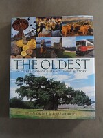 The Oldest: In Celebration of Britains Living History (angol nyelvű könyv)