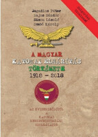 A ?magyar katonai elhárítás története 1918–2018 - Jagadics Péter · Rajos Sándor · Simon László · Szabó Károly
