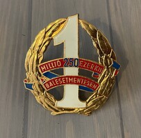Balesetmentes közlekedés 1 millió 250 ezer km. plakett