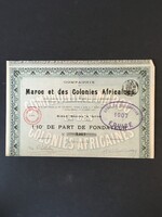 Marokkó és Afrikai Gyarmatok 1/10 Alapító Részvény 1906.
