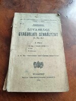 Lovassági gyakorlati szabályzat, töredék 1925-ből, hátsó fedőlap hiányzik, II. -es füzet