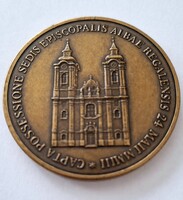 Spányi Antal püspök "ALBEA REGALENSIS " ALBA REGIA Székesfehérvár bronz érme 2003