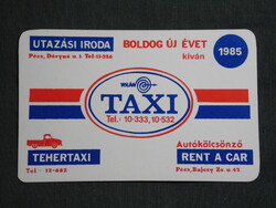Kártyanaptár,Pécs Volán TAXI,Tehertaxi,Autókölcsönző,1985   (9)