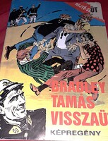 Retro kultusz képregény Cs. Horváth -Zorád : REJTŐ- Bradley Tamás visszaüt a képek szerint