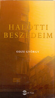 Halotti beszédeim - Odze György