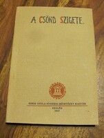 Rusinol, Santiago A csönd szigete 1927 (Cegléd) kispéldányszámú dedikált - számozott, illusztrált
