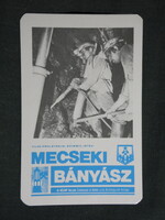 Kártyanaptár,Mecseki ércbányász vállalat,újság,Pécs,Komló szénbánya,vájár, 1989   (9)
