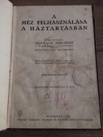 A méz felhasználása a háztartásban ritka régi kiadvány hu