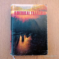 Theodore Dreiser - Amerikai tragédia (monumentális mű, filmregény)