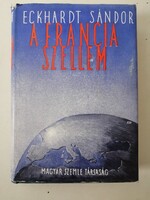 ECKHARDT SÁNDOR - A FRANCIA SZELLEM - 1938 - VÉDŐBORÍTÓS PÉLDÁNY