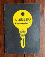 Molnár János USA - A zsidó kirekesztett? A Szittyakürt melléklete. É.n. H.n. 20 sztl. lev.