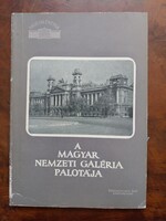 A Magyar Nemzeti Galéria palotája című füzet a Műemlékeink sorozatból, 1960-as kiadás
