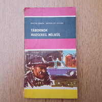 Fekete / Révész - Tábornok hadsereg nélkül (kémkedés, hazaárulás)