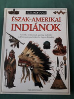 David Murdoch: Észak-amerikai indiánok - Szemtanú 25. kötet