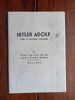 Hitler Adolf vezér és birodalmi kancellár 1942. április 26-án ...beszéde. Régi fénymásolat.