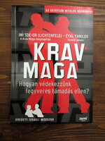 Krav Maga- Hogyan védekezzünk fegyveres támadás ellen? kézikönyv
