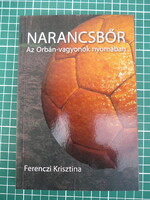 Ferenczi Krisztina - Narancsbőr