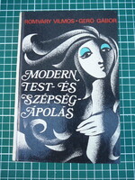 Romváry Vilmos, Gerő Gábor - Modern test- és szépségápolás