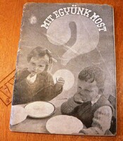 MIT EGYÜNK MOST 1945 DECEMBER