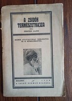 Frigyes Lajos - A zsidók természetrajza. Embertani, kórtani, psychologiai és ethikai vázlat.