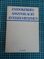 Zsidókérdés asszimiláció antiszemitizmus