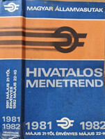 Magyar Államvasutak Hivatalos Menetrend 1981-1982 - MÁV