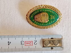 Szocialista kitűző Magyar Államvasutak szolgálatáért 30 év