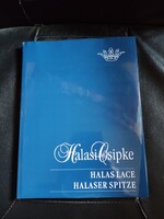 Halasi csipke könyv-Magyar-Angol-Német nyelvű kiadvány.