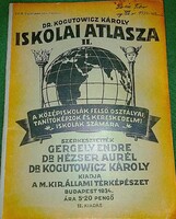 1934.Dr Kogutovich Károly : ISKOLAI atlasza a képek szerint M-Kir. Állami Térképészet