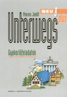 Unterwegs Neu B Plus - Gyakorlófeladatok - Maros Judit