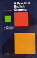 A Practical English Grammar - A. J. Thomson; A. V. Martinet