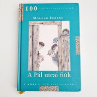 A Pál utcai fiúk - Jubileumi Móra-kiadás (2006)