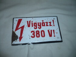 Régi zománctábla vigyázz 380v