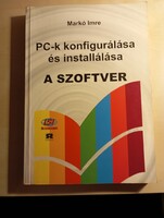 Markó Imre PC-k konfigurálása és installálása A szoftver