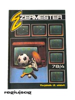 1978 április      /  ezermester  /  Azok a régi idők Ssz.:  38833